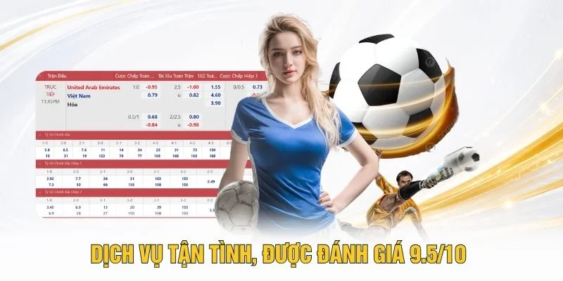 Dịch vụ tận tình, được đánh giá 9.5/10